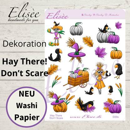 D39_Dekoration Sticker  "Hey There, Don't Scare"